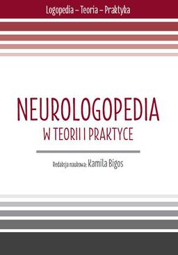 ebook Neurologopedia w teorii i praktyce. cz. 3