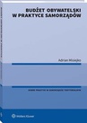 ebook Budżet obywatelski w praktyce samorządów [PRZEDSPRZEDAŻ] - Adrian Misiejko