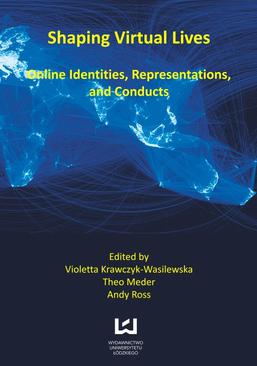 ebook Shaping virtual lives. Online identities, representations, and conducts