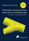 ebook Podstawy modelowania krzywych i powierzchni - Przemysław Kiciak