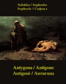 ebook Antygona / Antigone / Antigonè / Антигона - Sofokles / Sophocles / Sophocle / Софокл