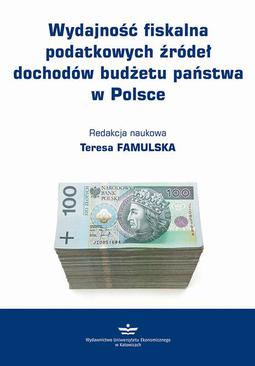 ebook Wydajność fiskalna podatkowych źródeł dochodów budżetu państwa w Polsce
