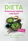 ebook Dieta #hormony kobiece i styl życia - Marzena Rojek-Ledwoch
