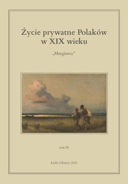 ebook Życie prywatne Polaków w XIX wieku. Marginesy. Tom 4