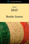 ebook Benito Juarez - Karol May