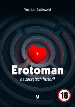 ebook Erotoman na zakrętach historii
