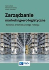 ebook Zarządzanie marketingowo-logistyczne - Adam Sadowski,Sabina Kauf,Marzena Kramarz