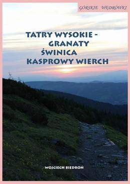 ebook Górskie wędrówki Tatry Wysokie – Granaty Świnica Kasprowy Wierch