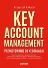 ebook Key Account Management. Przygotowanie do negocjacji - Krzysztof Kałucki