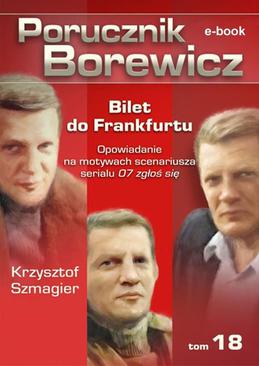 ebook Porucznik Borewicz. Bilet do Frankfurtu. TOM 18