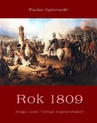 ebook Rok 1809 - Wacław Gąsiorowski