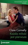 ebook Każda miłość jest pierwsza… - Clare Connelly,Jolanta Apanowicz