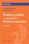 ebook Prawo cywilne - część ogólna. Prawo rzeczowe. Wydanie 6 - Maciej Pannert,Arkadiusz Krzysztof Bieliński UwB
