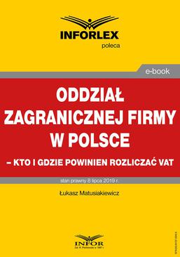 ebook "Oddział zagranicznej firmy w Polsce – kto i gdzie powinien rozliczać VAT "