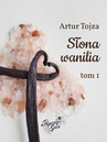 ebook Słona wanilia - Artur Tojza