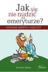 ebook Jak się nie nudzić na emeryturze - Stanisław Mędak
