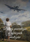 ebook Bitwy powietrzne w obrazach mistrzów - Krzysztof Derda-Guizot