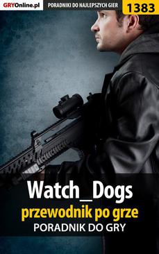 ebook Watch_Dogs - przewodnik po grze