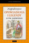 ebook Najpiękniejsze opowiadania i legendy o św. Jadwidze - Alicja Biedrzycka