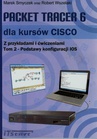 ebook Packet Tracer 6 dla kursów CISCO Tom 2 - Marek Smyczek,Robert Wszelaki