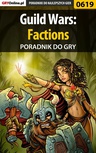 ebook Guild Wars: Factions - poradnik do gry - Korneliusz "Khornel" Tabaka
