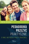 ebook Pedagogika przeżyć Praktycznie - Ryszka Rafał