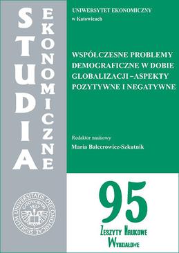 ebook Współczesne problemy demograficzne w dobie globalizacji - aspekty pozytywne i negatywne. SE 95