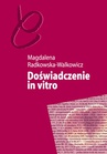 ebook Doświadczenie in vitro - Magdalena Radkowska-Walkowicz