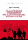 ebook Działania outsourcingowe w dziedzinie transportu wspomagające logistykę Sił Zbrojnych Rzeczypospolitej Polskiej - Marta Wiszniewska