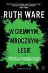 ebook W ciemnym, mrocznym lesie - Ruth Ware