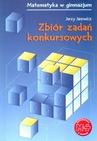 ebook Zbiór zadań konkursowych dla gimnazjum - Jerzy Janowicz