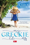 ebook Moje greckie lato - Kamila Mitek