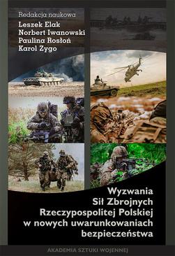 ebook Wyzwania Sił Zbrojnych Rzeczypospolitej Polskiej w nowych warunkach bezpieczeństwa