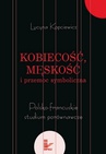 ebook Kobiecość, męskość i przemoc symboliczna - Lucyna Kopciewicz