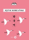 ebook Język koreański. Część II. Kurs dla zaawansowanych - Halina Ogarek-Czoj,Romuald Huszcza,Choi Gunn-Young
