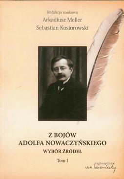ebook Z bojów Adolfa Nowaczyńskiego. Wybór źródeł. Tom 1