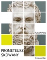 ebook Prometeusz skowany -  Ajschylos