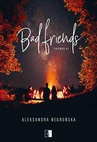 ebook Bad Friends - Aleksandra Negrońska