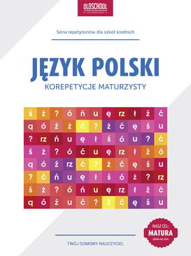 ebook Język polski. Korepetycje maturzysty. Cel: matura