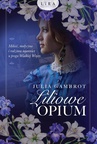 ebook Liliowe opium - Julia Gambrot