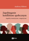 ebook Zapobieganie konfliktom społecznym - Andrzej Słaboń