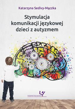 ebook Stymulacja komunikacji językowej dzieci z autyzmem