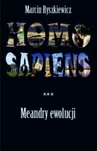 ebook Homo sapiens. Meandry ewolucji - Marcin Ryszkiewicz