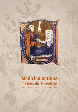 ebook Medicina antiqua mediaevalis et moderna. Historia- filozofia - religia
