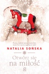 ebook Otwórz się na miłość - Natalia Sońska