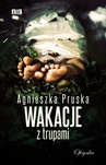 ebook Wakacje z trupami - Agnieszka Pruska