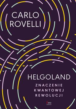 ebook Helgoland. Znaczenie kwantowej rewolucji