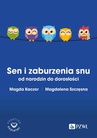 ebook Sen i zaburzenia snu od narodzin do dorosłości - Magda Kaczor,Magdalena Szczęsna