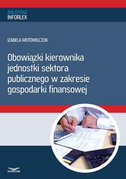 ebook Obowiązki kierownika jednostki sektora publicznego w zakresie gospodarki finansowej