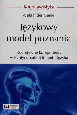 ebook Językowy model poznania. Kognitywne komponenty w kontynentalnej filozofii języka